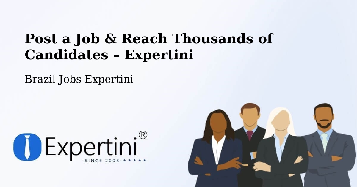 Post a Job in Santarém – Hire the Right Talent - Santarém, Brazil Jobs Expertini