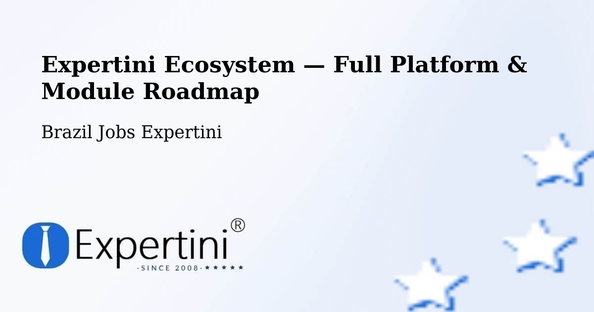 Expertini Ecosystem — Full Platform & Module Roadmap – Santarém