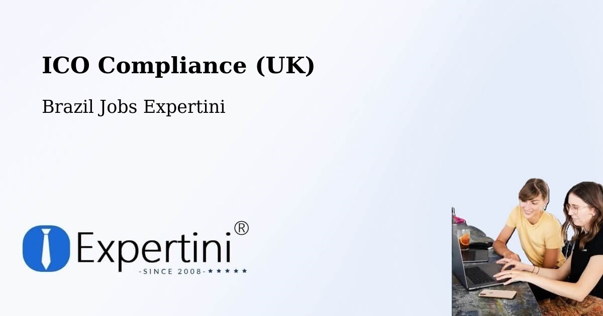 UK Data Protection & ICO Compliance – Santarém - Brazil Jobs Expertini